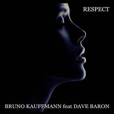 Respect (feat. Dave Baron)
