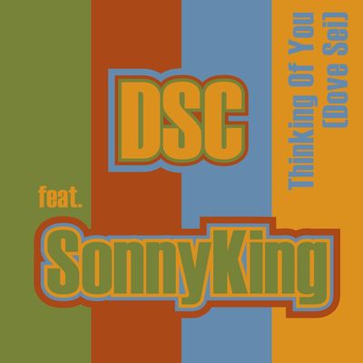 Thinking of You (dove sei) (feat. Sonny King)