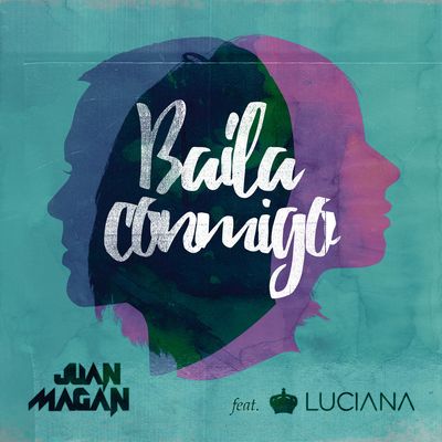 Baila Conmigo (feat. Luciana)