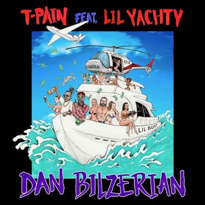 Dan Bilzerian (feat. Lil Yachty)