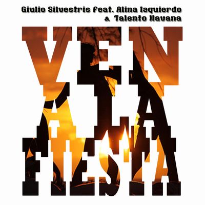 Ven a la fiesta (feat. Alina Izquierdo & Talento Havana)