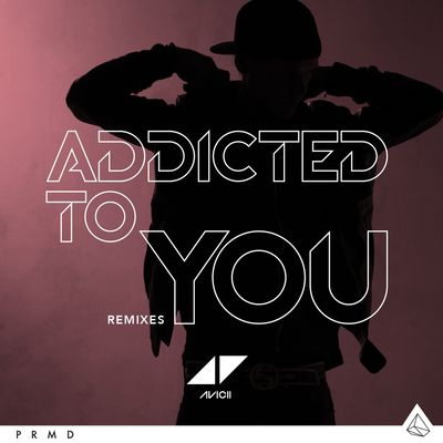 Addicted To You