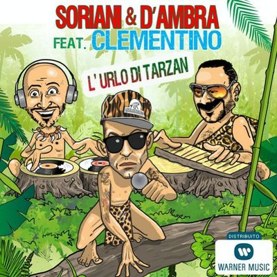 L'Urlo di Tarzan (feat. Clementino)
