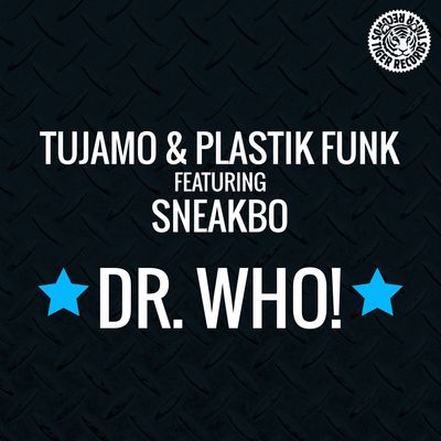 Dr. Who (feat. Sneakbo)
