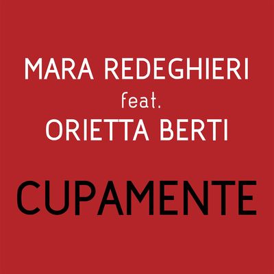 Cupamente (feat. Orietta Berti)