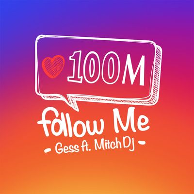 Follow Me (feat. Mitch DJ)