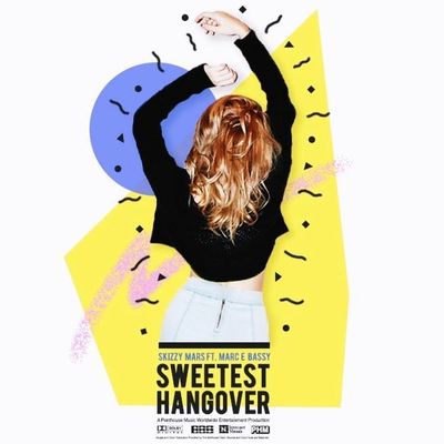 Sweetest Hangover (feat. Marc E Bassy)