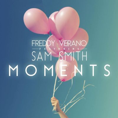 Moments (feat. Sam Smith)