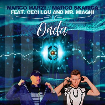 Onda (feat. Ceci Lou & Mr. Miaghi)