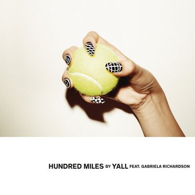 Hundred Miles (feat. Gabriela Richardson)