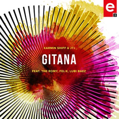 Gitana (feat. The Romy, Fel-X & Lubi Baez)