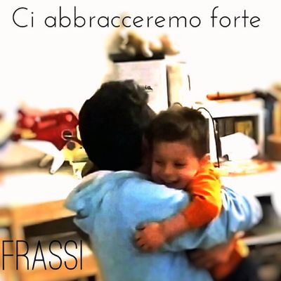 Ci abbracceremo forte