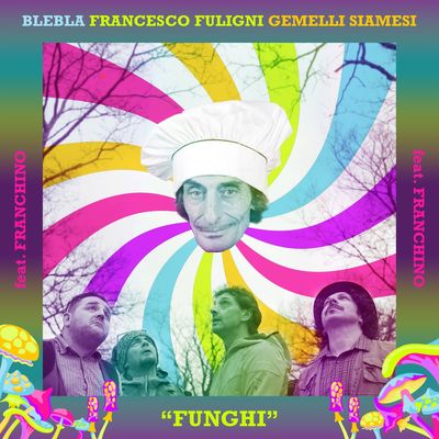 FUNGHI (feat. Franchino)