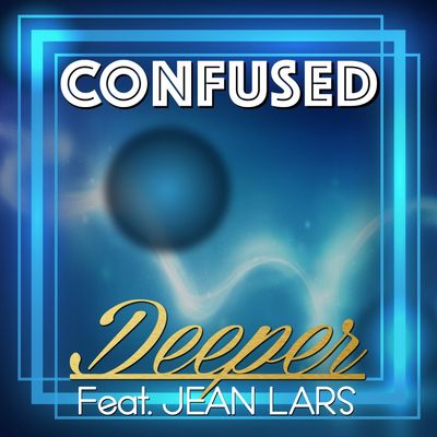 Confused (feat. Jean Lars)