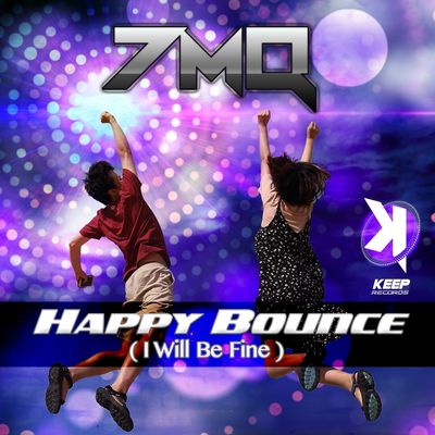 Happy Bounce (I Will Be Fine)