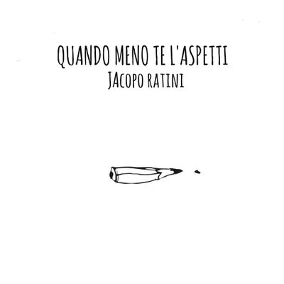 Quando meno te l'aspetti