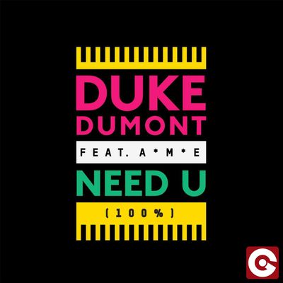 Need U (100%) (feat. A*M*E)