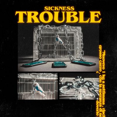 Trouble