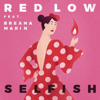 Selfish (feat. Breana Marin)