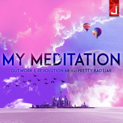 My Meditation (feat. Pretty Bad Liar)