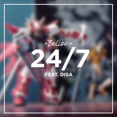 24/7 (feat. Disa)