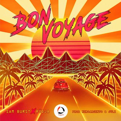 Bon Voyage (feat. JVLI & Neroargento)