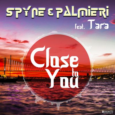 Close To You (feat. Tara)