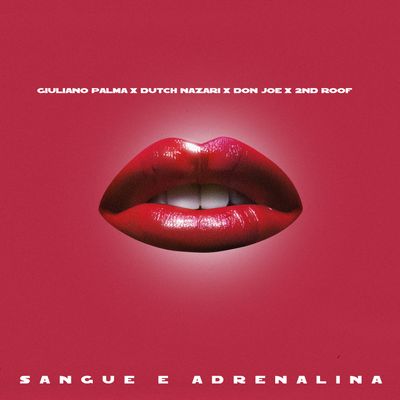 Sangue e adrenalina (feat. 2nd Roof)