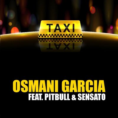 El Taxi (feat. Pitbull & Sensato)