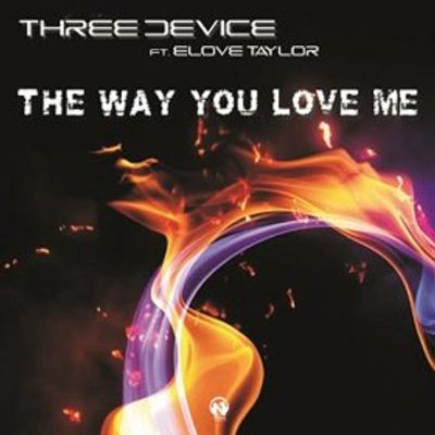The Way You Love Me (feat. Elove Taylor)