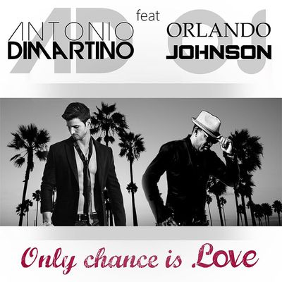 Only Chance Is Love (feat. Orlando Johnson)
