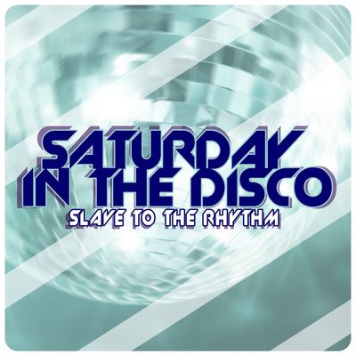 Saturday In The Disco