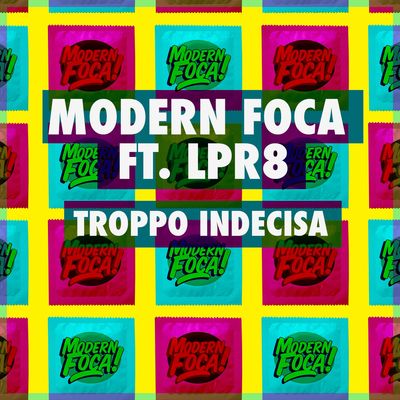 Troppo indecisa (feat. LPR8)