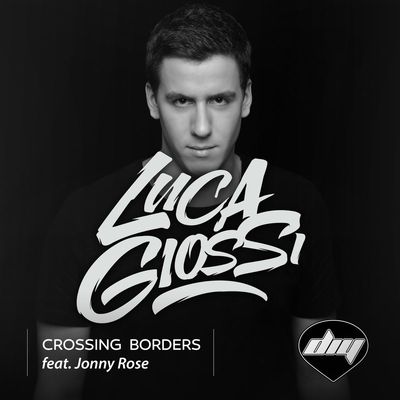 Crossing Borders (feat. Jonny Rose)