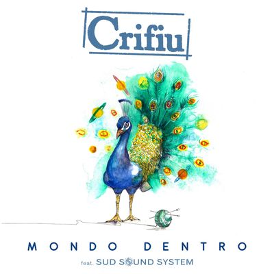 Mondo dentro (feat. Sud Sound System)