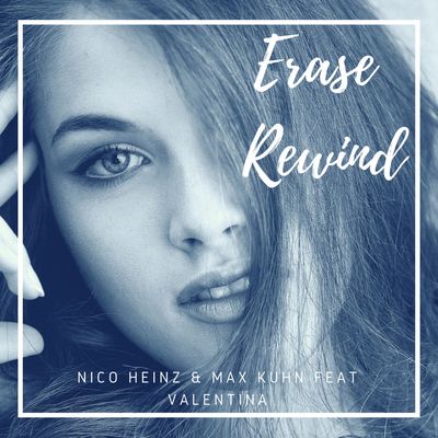 Erase / Rewind (feat. Valentina)