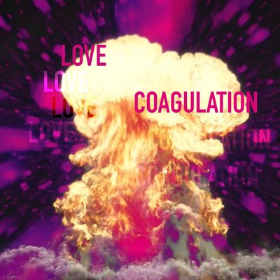 Love Coagulation