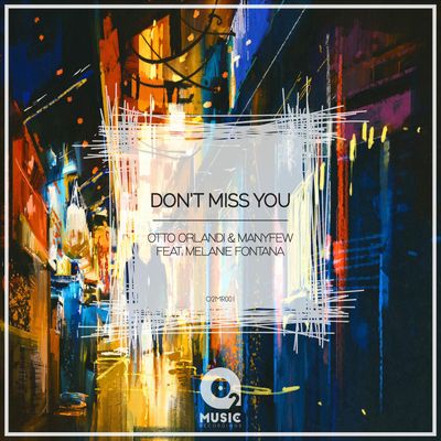 Don't Miss You (feat. Melanie Fontana)