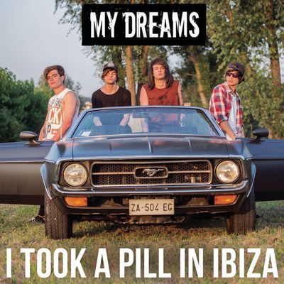 I Took a Pill in Ibiza