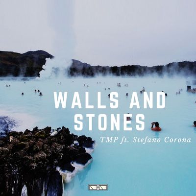 Walls and Stones (feat. Stefano Corona)