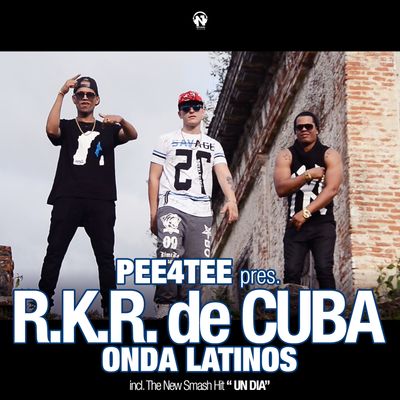 Un Dia (feat. R.K.R. de CUBA)