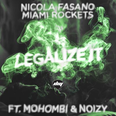 Legalize It (feat. Mohombi & Noizy)