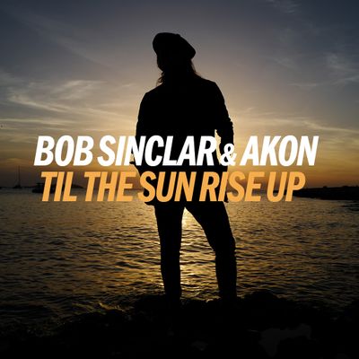 Til The Sun Rise Up (feat. Akon)
