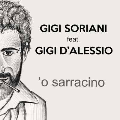 O' Sarracino (feat. Gigi D'Alessio)