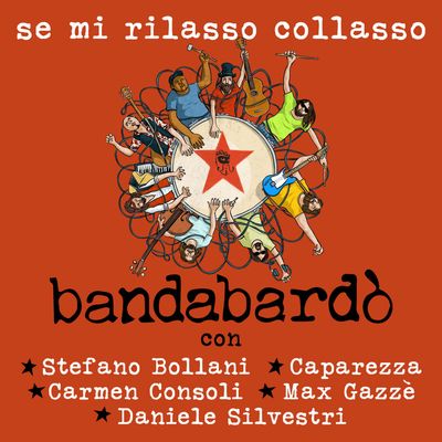 Se mi rilasso collasso (feat. Stefano Bollani, Caparezza, Carmen Consoli, Max Gazzè & Daniele Silvestri)