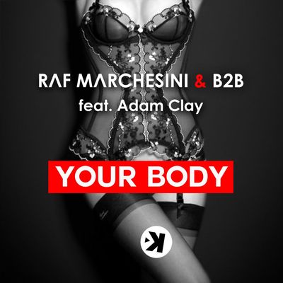Your Body (feat. Adam Clay)