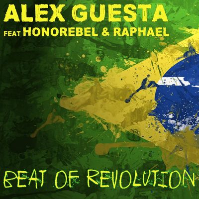 Beat of Revolution (Essa Nega Sem Sandália) (feat. Honorebel & Raphael)