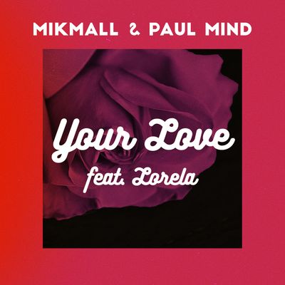 Your Love (feat. Lorela)