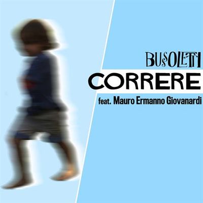 Correre (feat. Mauro Ermanno Giovanardi)