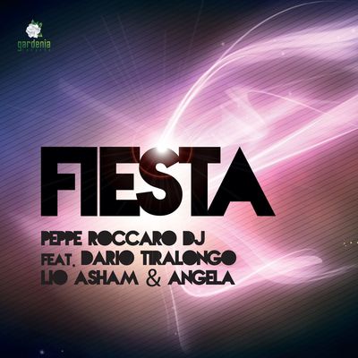 Fiesta (feat. Dario Tiralongo, Lio Asham & Angel-A)